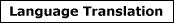 Language Translation